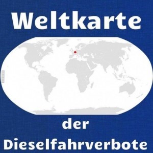 Weltkarte Dieselfahrverbote