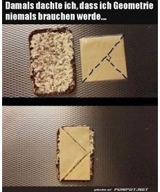 Geometrie ist auch im Alltag ntzlich